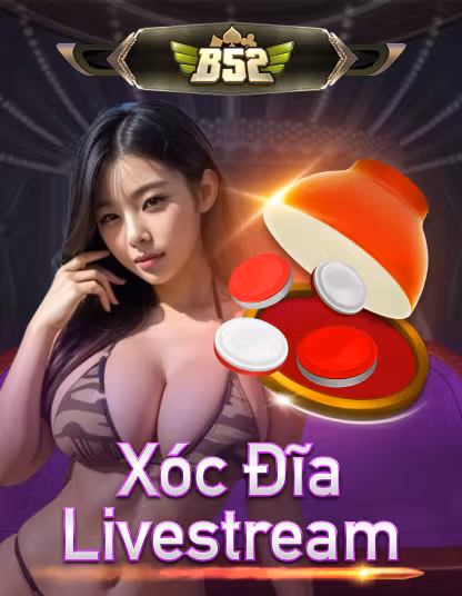 Giao diện game B52 Xóc Đĩa Livestream - PG888
